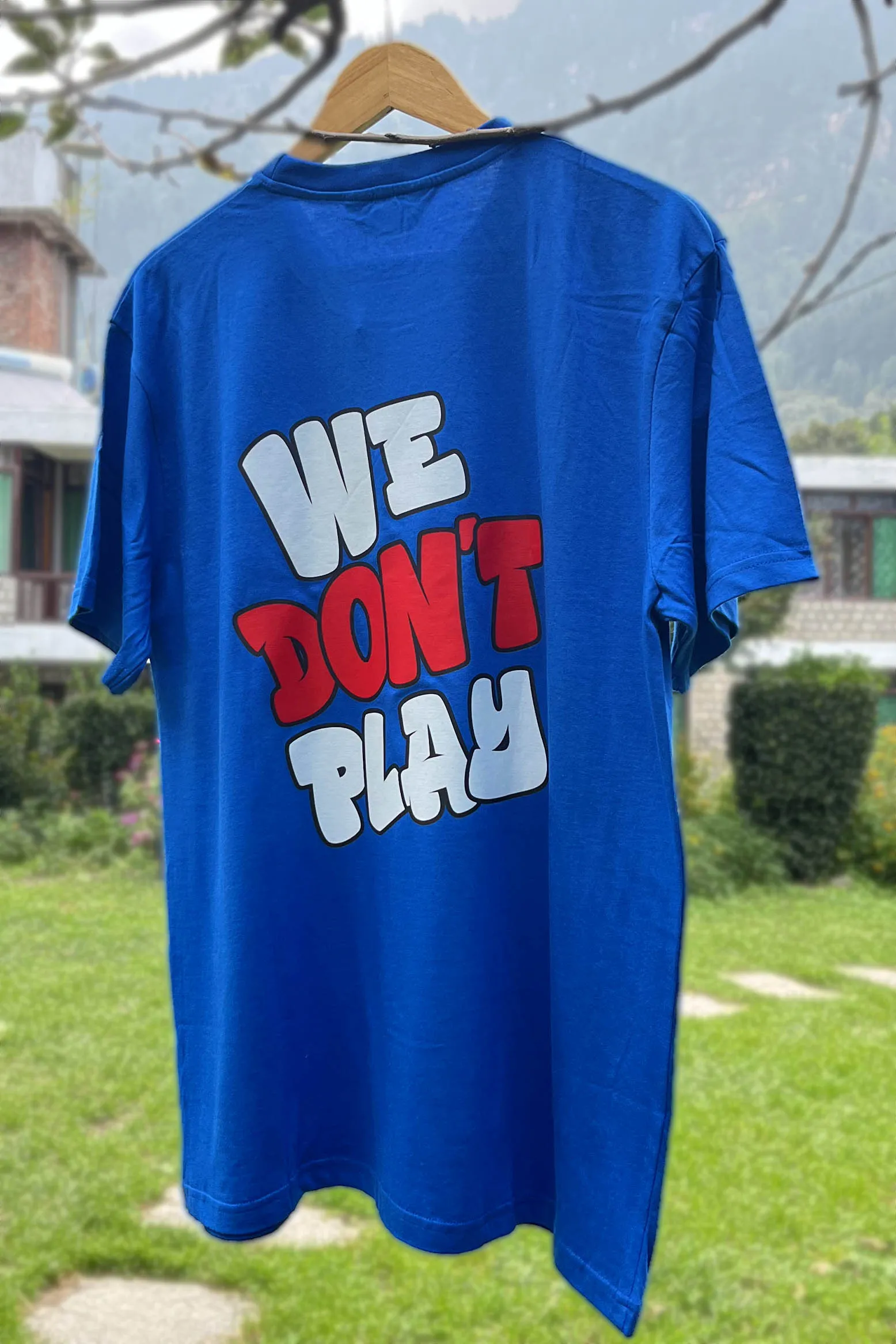 We Don't Play Blue Oversized T-shirt